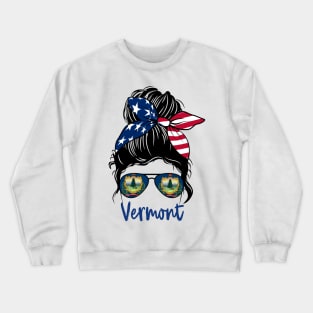 Vermont girl Messy bun , American Girl , Vermont Flag Crewneck Sweatshirt